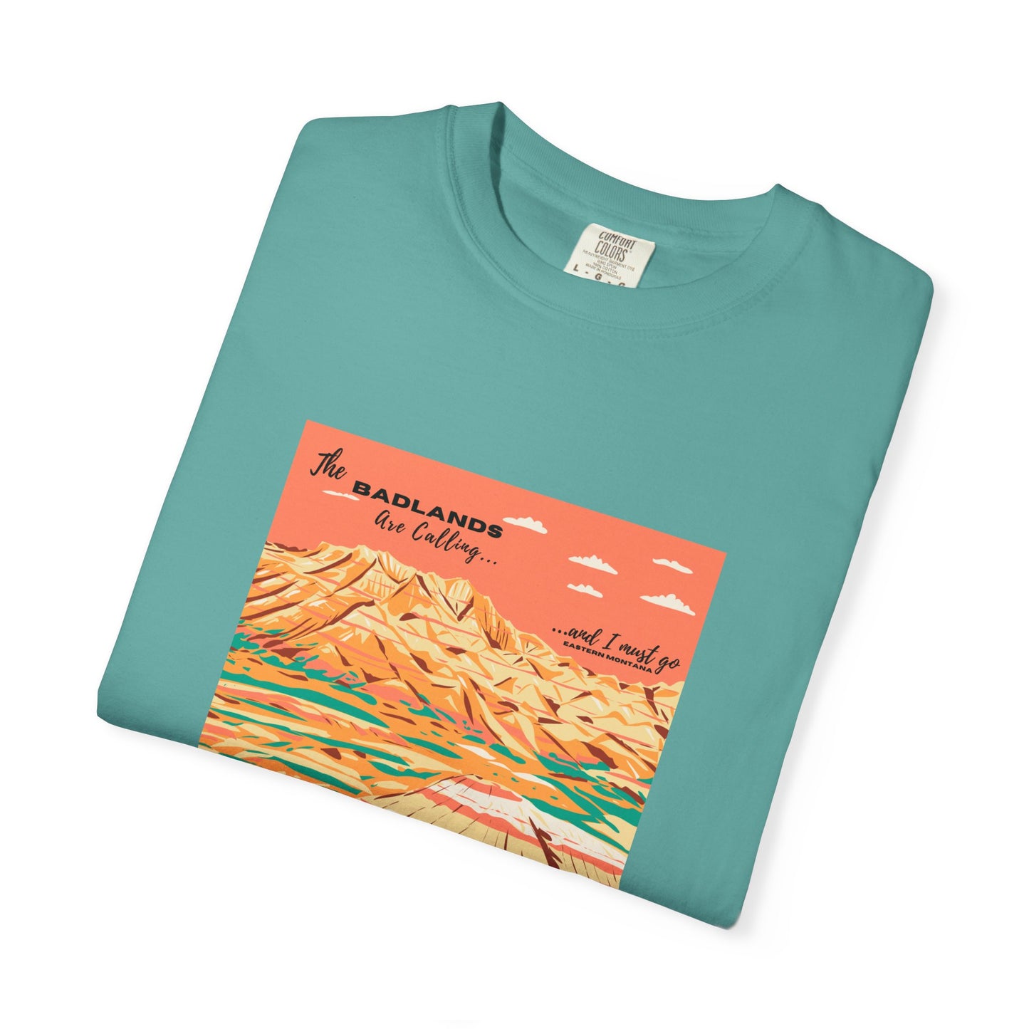 The Badlands are Calling Eastern Montana Unisex Tee graphic tee badlands