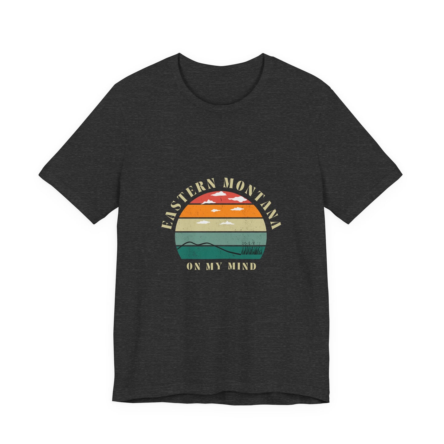 Eastern Montana On My Mind Unisex Tee, Casual T-Shirt, Nature Lover Gift, Summer Apparel, Travel Souvenir, Outdoor Adventure Shirt