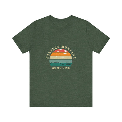 Eastern Montana On My Mind Unisex Tee, Casual T-Shirt, Nature Lover Gift, Summer Apparel, Travel Souvenir, Outdoor Adventure Shirt