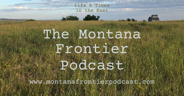 Montana Frontier Podcast